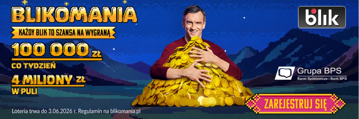 Baner promocyjny loterii BLIKOMANIA z hasłem "Każdy BLIK to szansa na wygraną". Na środku uśmiechnięty mężczyzna obejmuje stertę złotych monet. Z lewej strony informacje: 100 000 zł co tydzień, 4 miliony zł w puli. Z prawej logotypy BLIK oraz Grupa BPS i przycisk "ZAREJESTRUJ SIĘ". Na dole informacja: Loteria trwa do 3.06.2026 r. Regulamin na blikomania.pl.