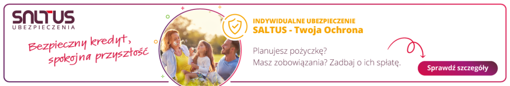 Baner z logo SALTUS Ubezpieczenia, rodziną siedzącą na świeżym powietrzu i tekstem dotyczącym indywidualnego ubezpieczenia kredytu. Przycisk z napisem „Sprawdź szczegóły”.